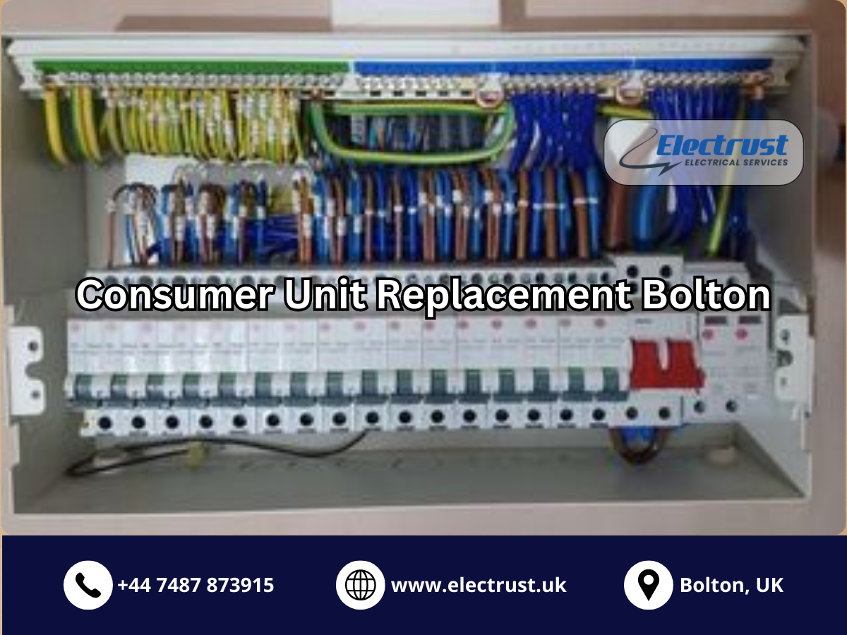 Consumer Unit Replacement in Bolton